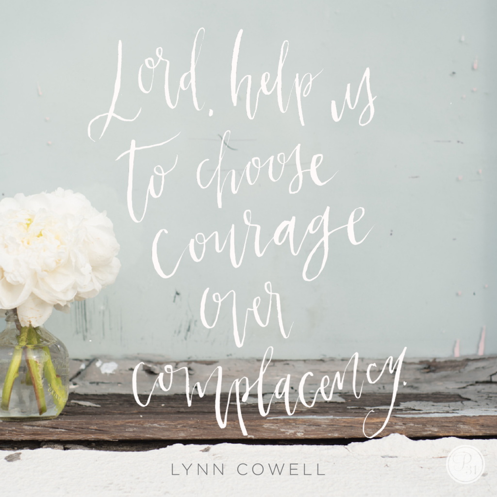 Let's create a chain of courage, ladies!