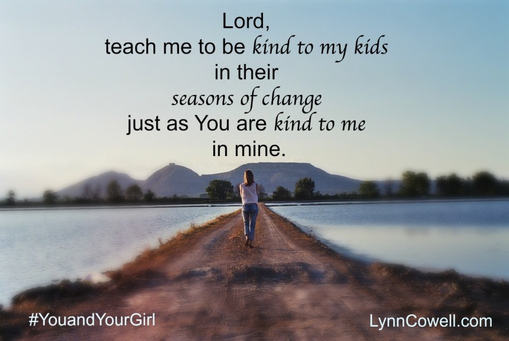 Day 5 of 9 | Lord, make me kind | 9 Prayers to Pray During Times of Change | #youandyourgirl series {May 2015} by Lynn Cowell